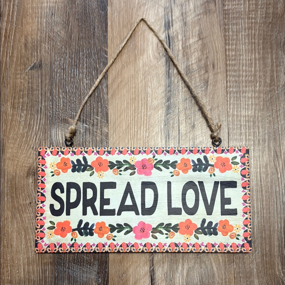 Natural Life Floral 'Spread Love' Wall Sign